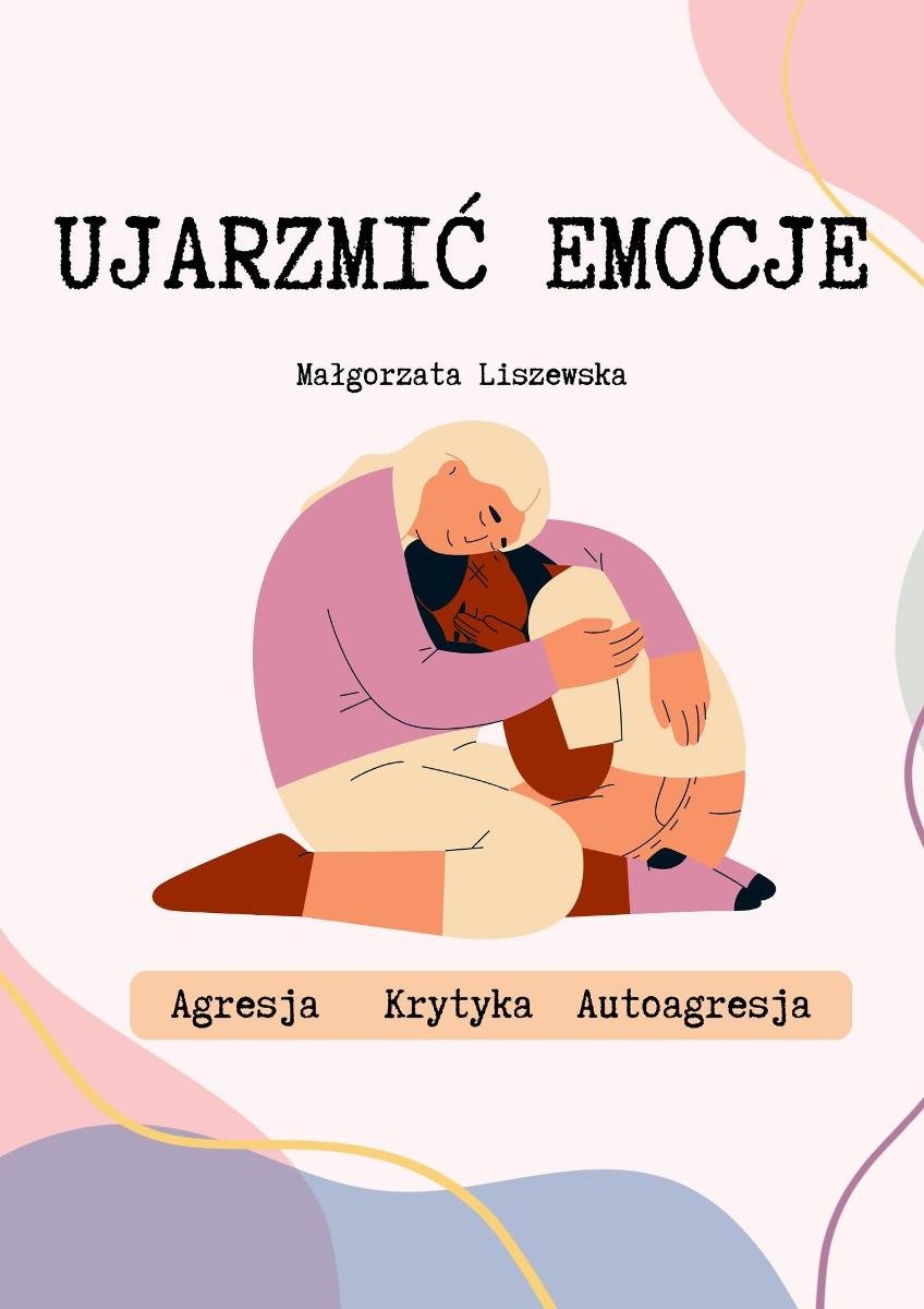 Ujarzmić emocje okładka