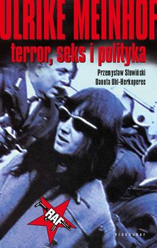 Ulrike Meinhof. Terror, seks i polityka okładka