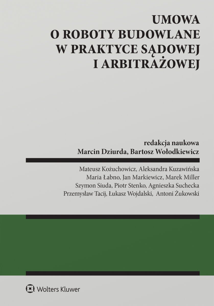 Umowa o roboty budowalne w praktyce sądowej i arbitrażowej - ebook epub okładka