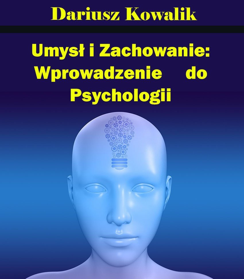 Umysł i Zachowanie. Wprowadzenie do Psychologii okładka