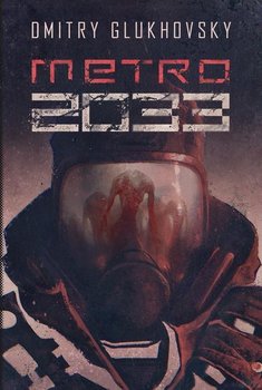 Uniwersum Metro 2033. Metro 2033 okładka
