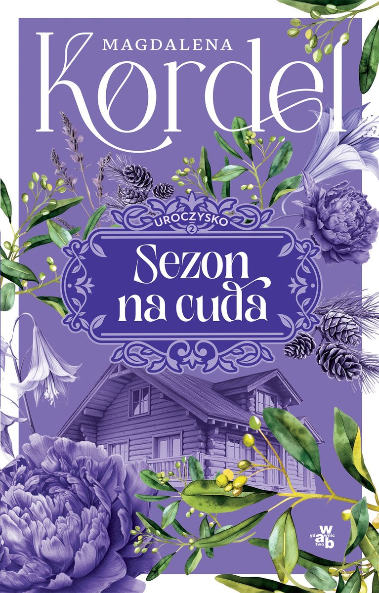 Uroczysko. Tom 2. Sezon na cuda okładka