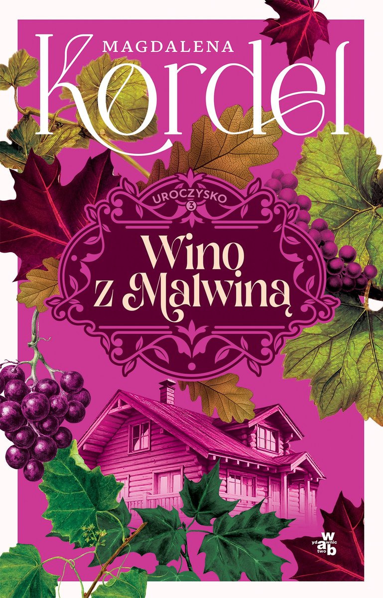Uroczysko. Tom 3. Wino z Malwiną okładka