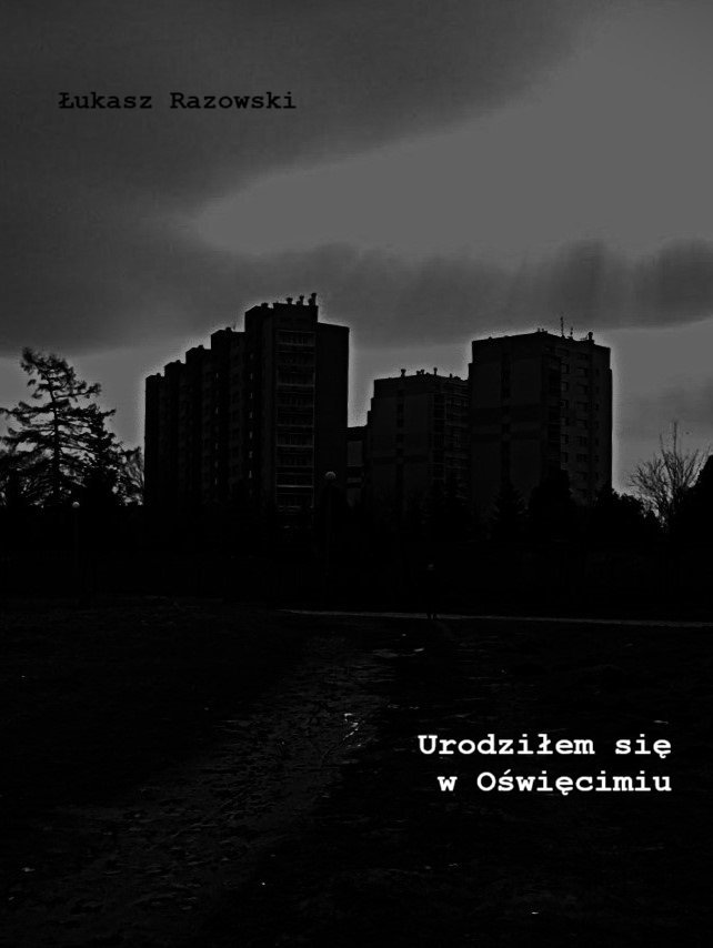 Urodziłem się w Oświęcimiu okładka