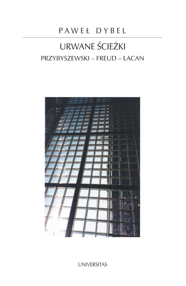 Urwane ścieżki Przybyszewski-Freud-Lacan okładka