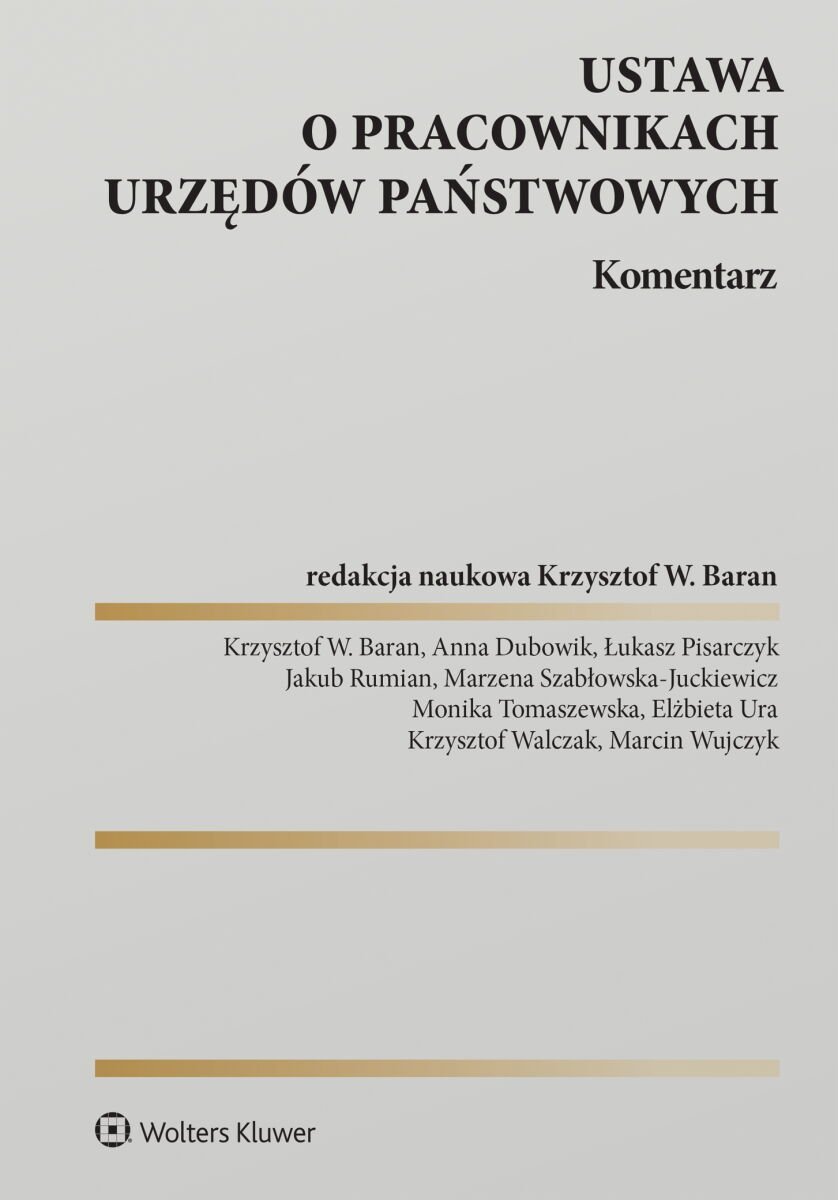 Ustawa o pracownikach urzędów państwowych. Komentarz okładka