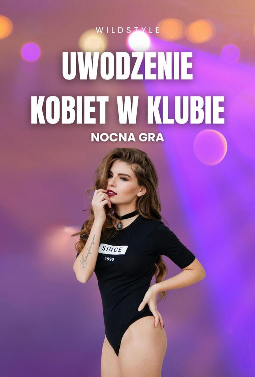 Uwodzenie kobiet w klubie. Nocna gra okładka