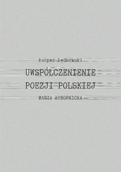 Uwspółcześnienie poezji polskiej okładka