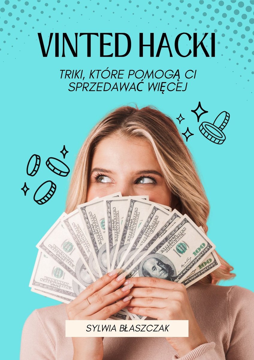 Vinted Hacki-Triki, które pomogą Ci sprzedawać więcej okładka