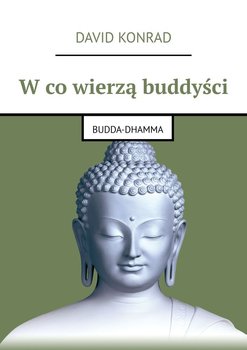 W co wierzą buddyści okładka