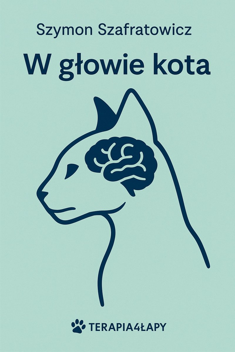 W głowie kota. Przewodnik świadomego opiekuna - ebook EPUB okładka