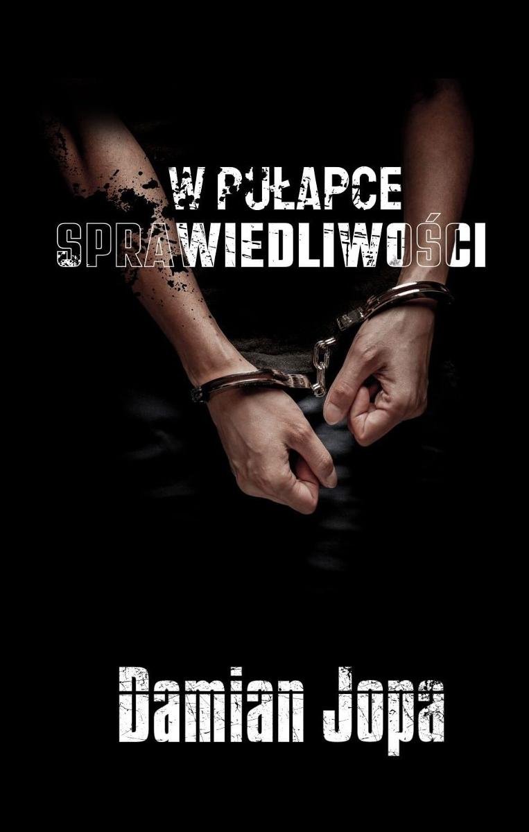 W pułapce sprawiedliwości - ebook EPUB okładka