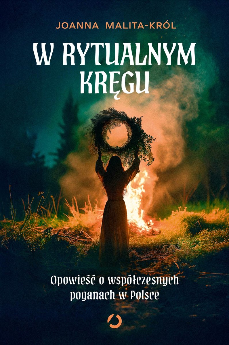W rytualnym kręgu. Opowieść o współczesnych poganach w Polsce okładka
