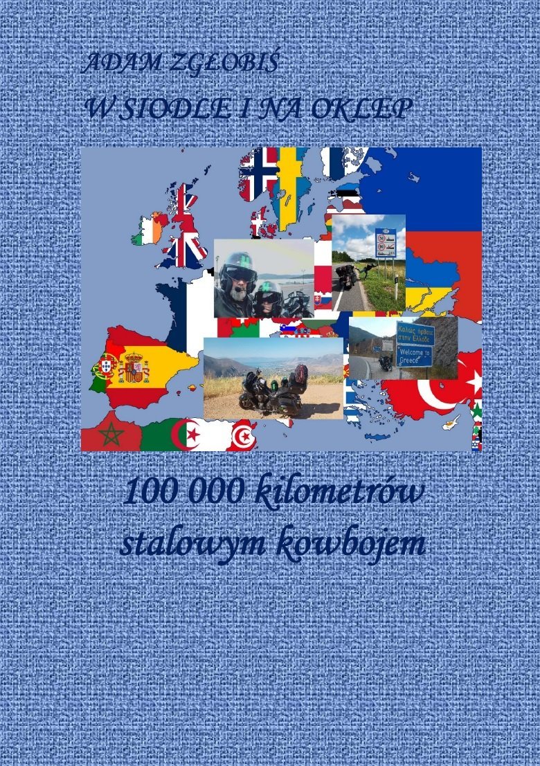 W siodle i na oklep - 100 kilometrów stalowym kowbojem okładka