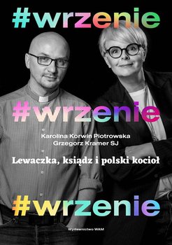 #WRZENIE. Lewaczka, ksiądz i polski kocioł okładka