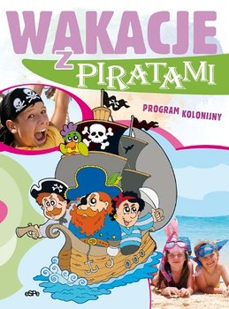Wakacje z piratami. Program kolonijny okładka