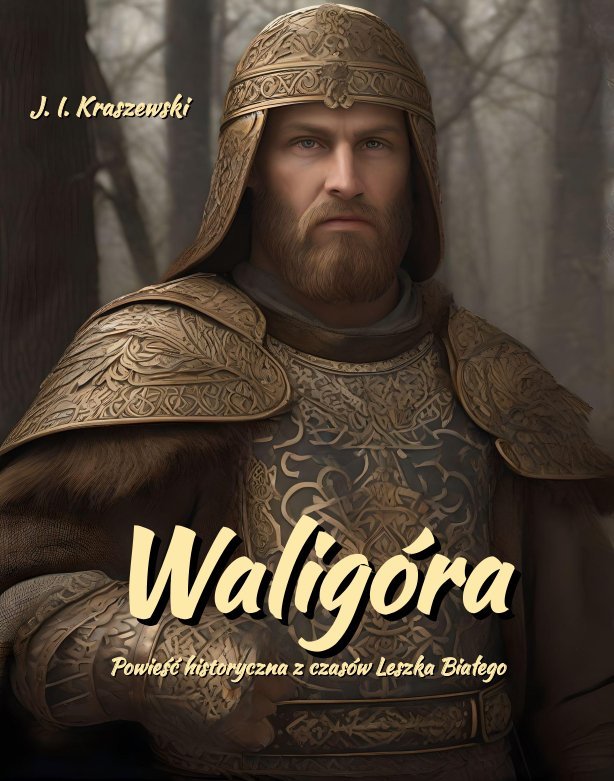 Waligóra. Powieść historyczna z czasów Leszka Białego - ebook epub okładka