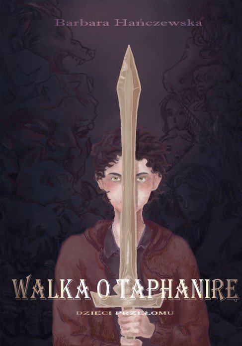 Walka o Taphanirę. Dzieci Przełomu cover