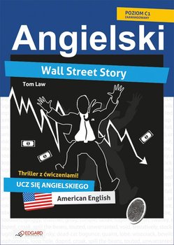 Wall Street Story. Angielski thriller z ćwiczeniami okładka