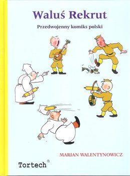 Waluś Rekrut. Przedwojenny komiks polski okładka