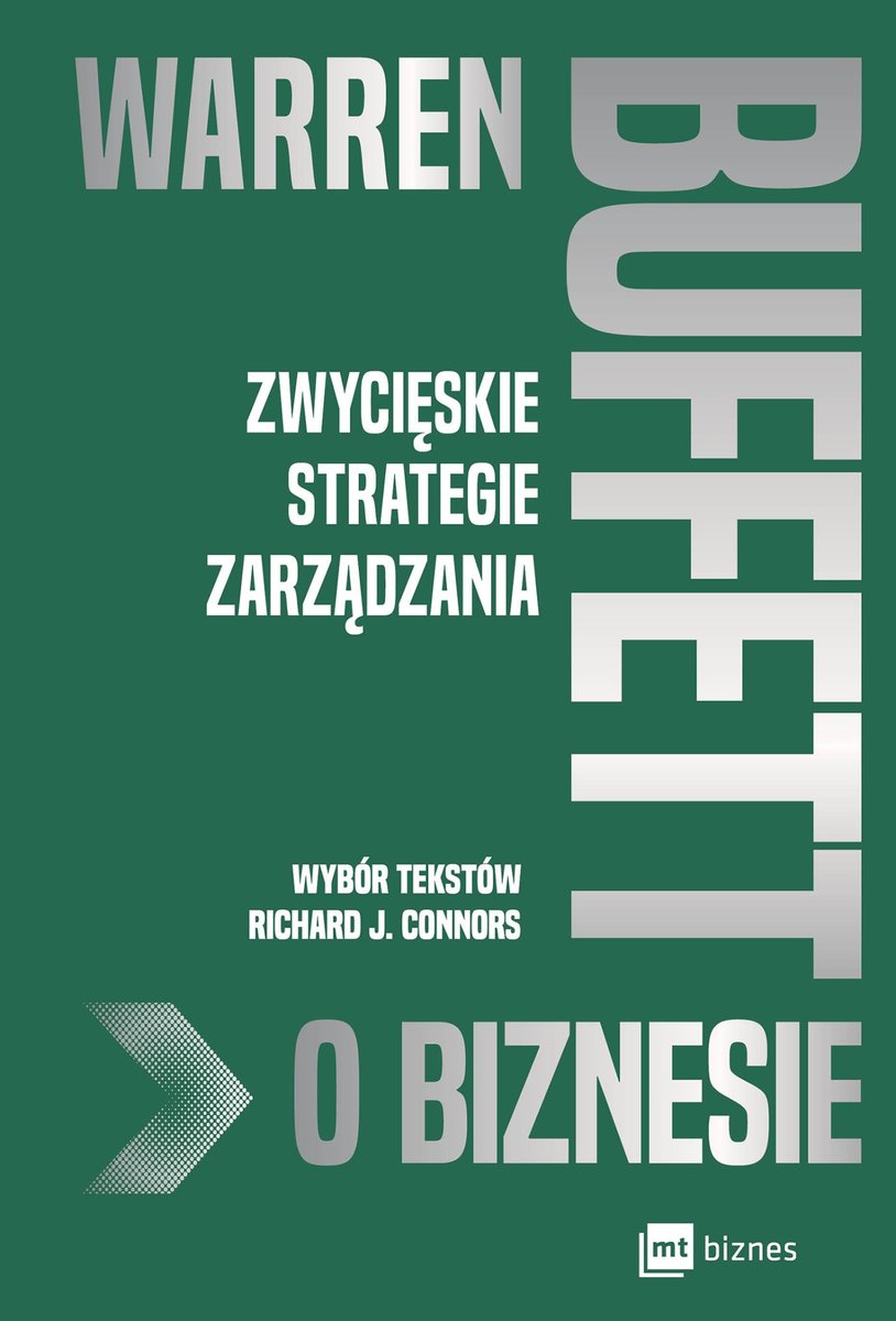 Warren Buffett o biznesie. Zwycięskie strategie zarządzania okładka