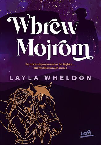 Wbrew Mojrom. Splecione losy. Tom 2 okładka