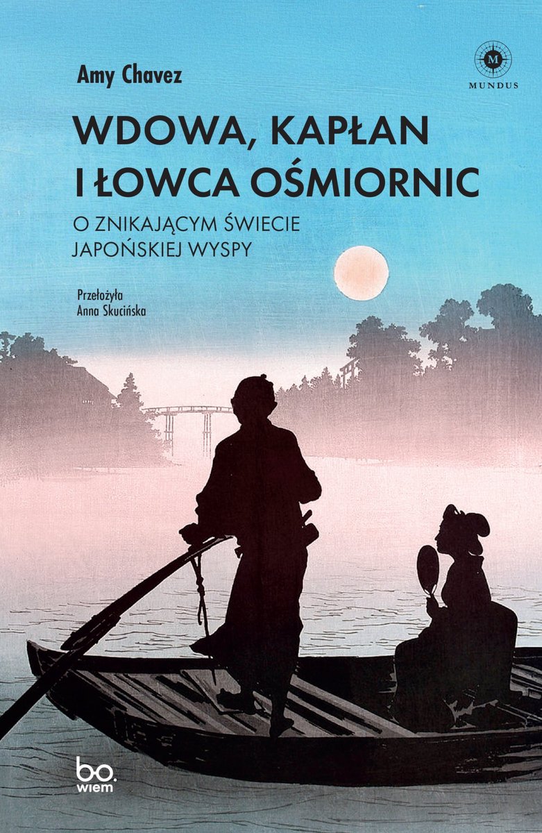 Wdowa, Kapłan i Łowca Ośmiornic. O znikającym świecie japońskiej wyspy okładka