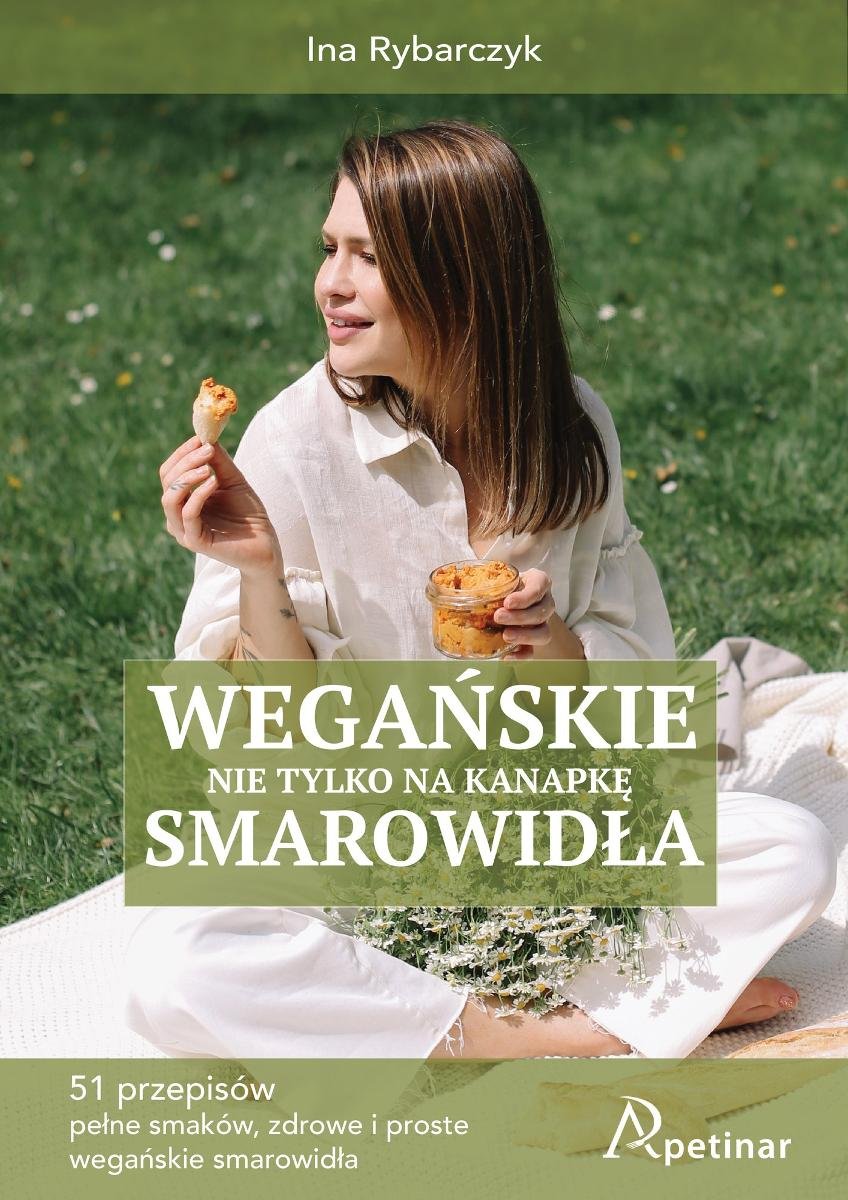 Wegańskie smarowidła, nie tylko na kanapkę okładka