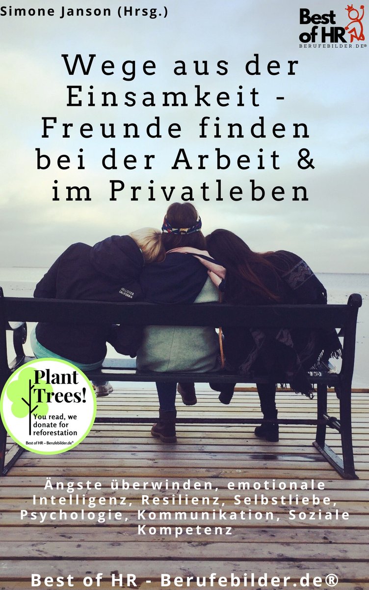 Wege aus der Einsamkeit - Freunde finden in Beruf & Privatleben - ebook epub okładka