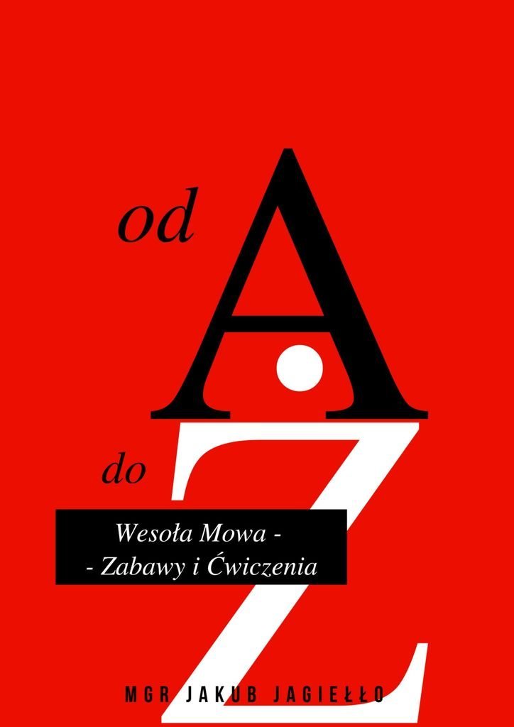 Wesoła mowa - zabawy i ćwiczenia od a do ż okładka