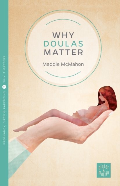 Why Doulas Matter [DRM] - ebook EPUB okładka