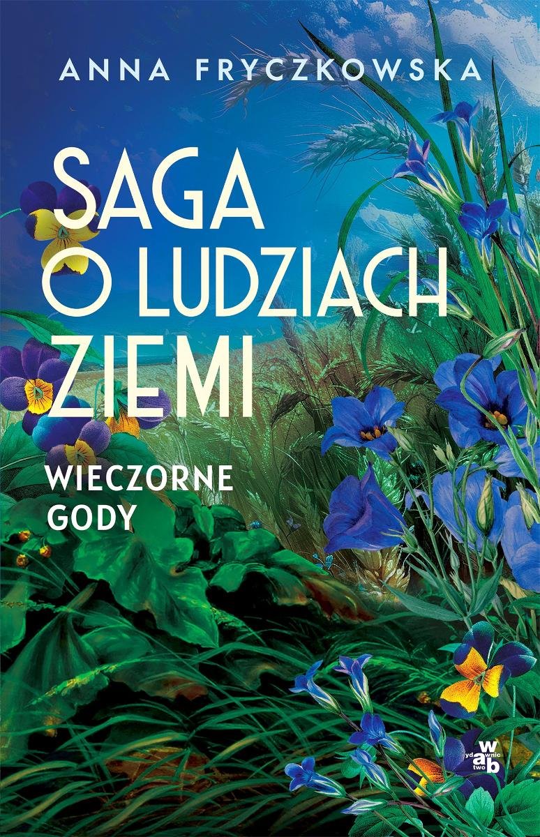 Wieczorne gody. Saga o ludziach ziemi. Tom 3 okładka