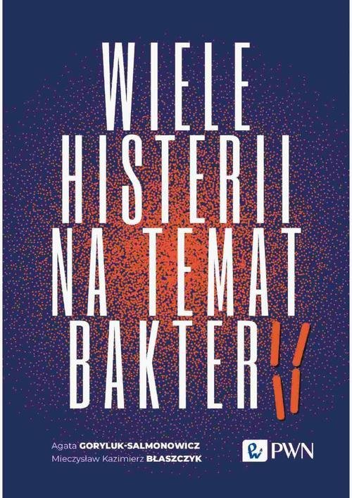 Wiele histerii na temat bakterii okładka