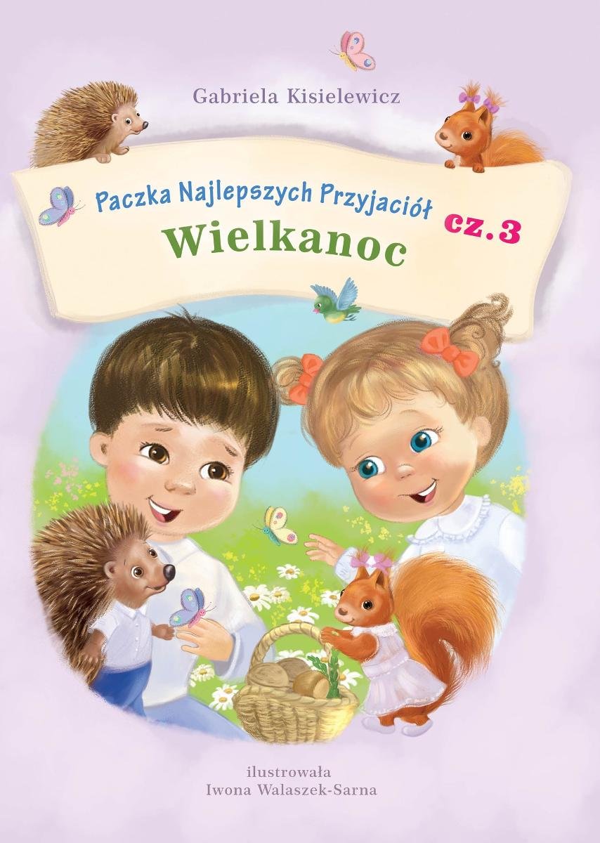 Wielkanoc. Paczka najlepszych przyjaciół. Tom 3 okładka