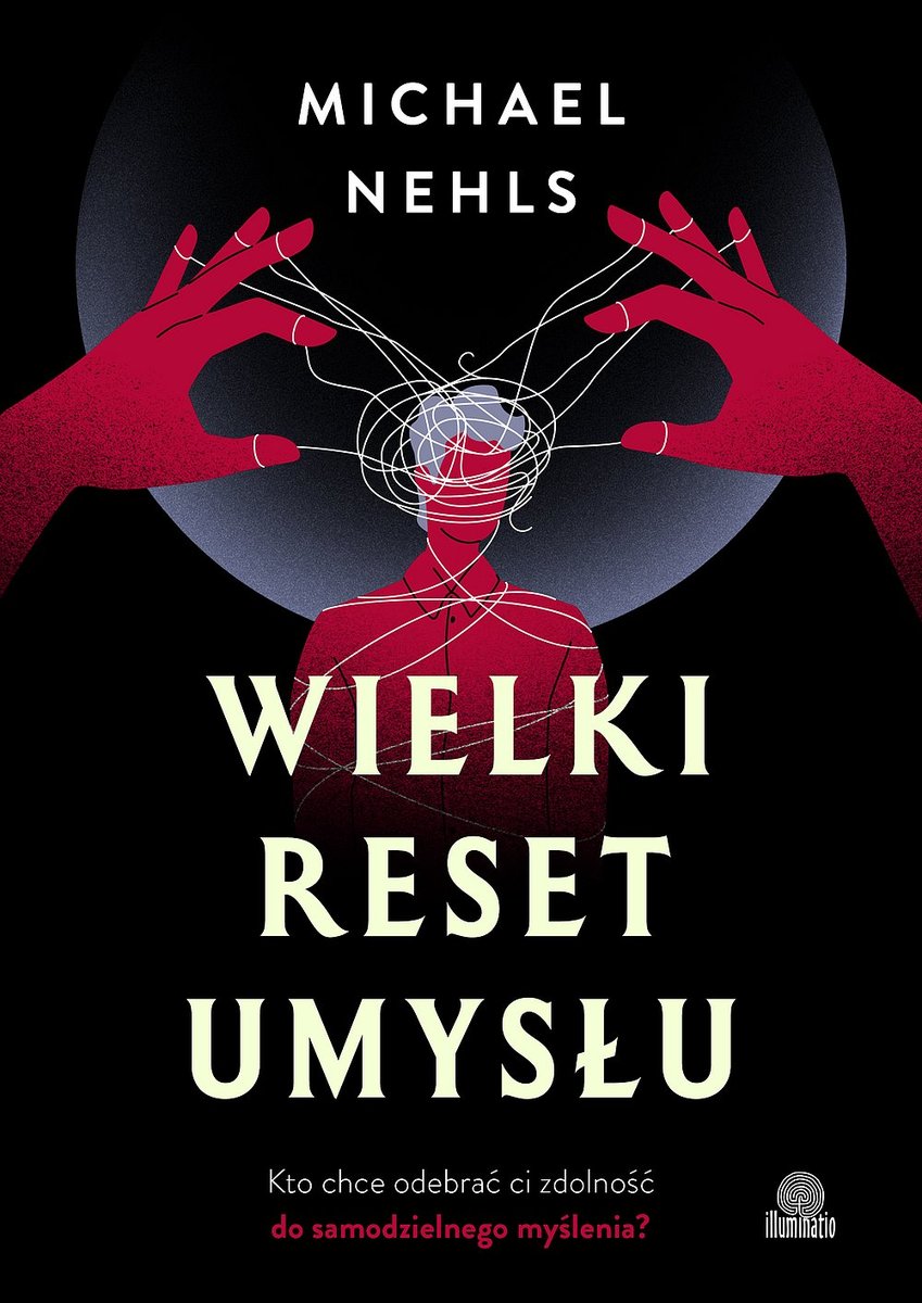 Wielki reset umysłu. Kto chce odebra�� ci zdolność do samodzielnego myślenia? - ebook EPUB okładka