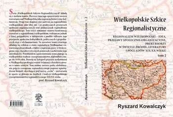 Wielkopolskie szkice regionalistyczne. Tom 2 okładka