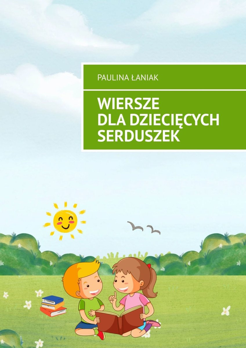 Wiersze dla dziecięcych serduszek okładka