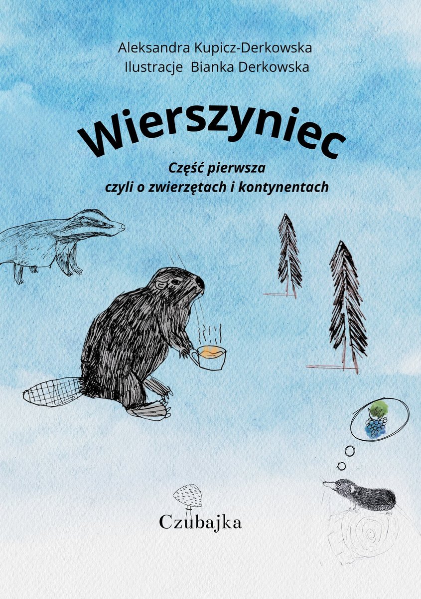 Wierszyniec część pierwsza, czyli o zwierzętach i kontynentach okładka