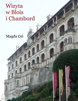 Wizyta w Blois i Chambord okładka