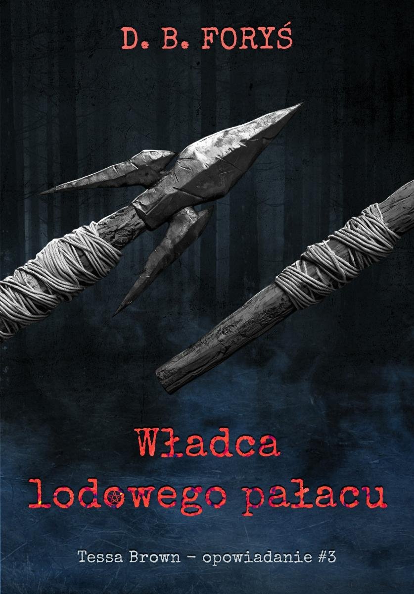 Władca lodowego pałacu. Opowiadanie. Część 3 - ebook EPUB okładka