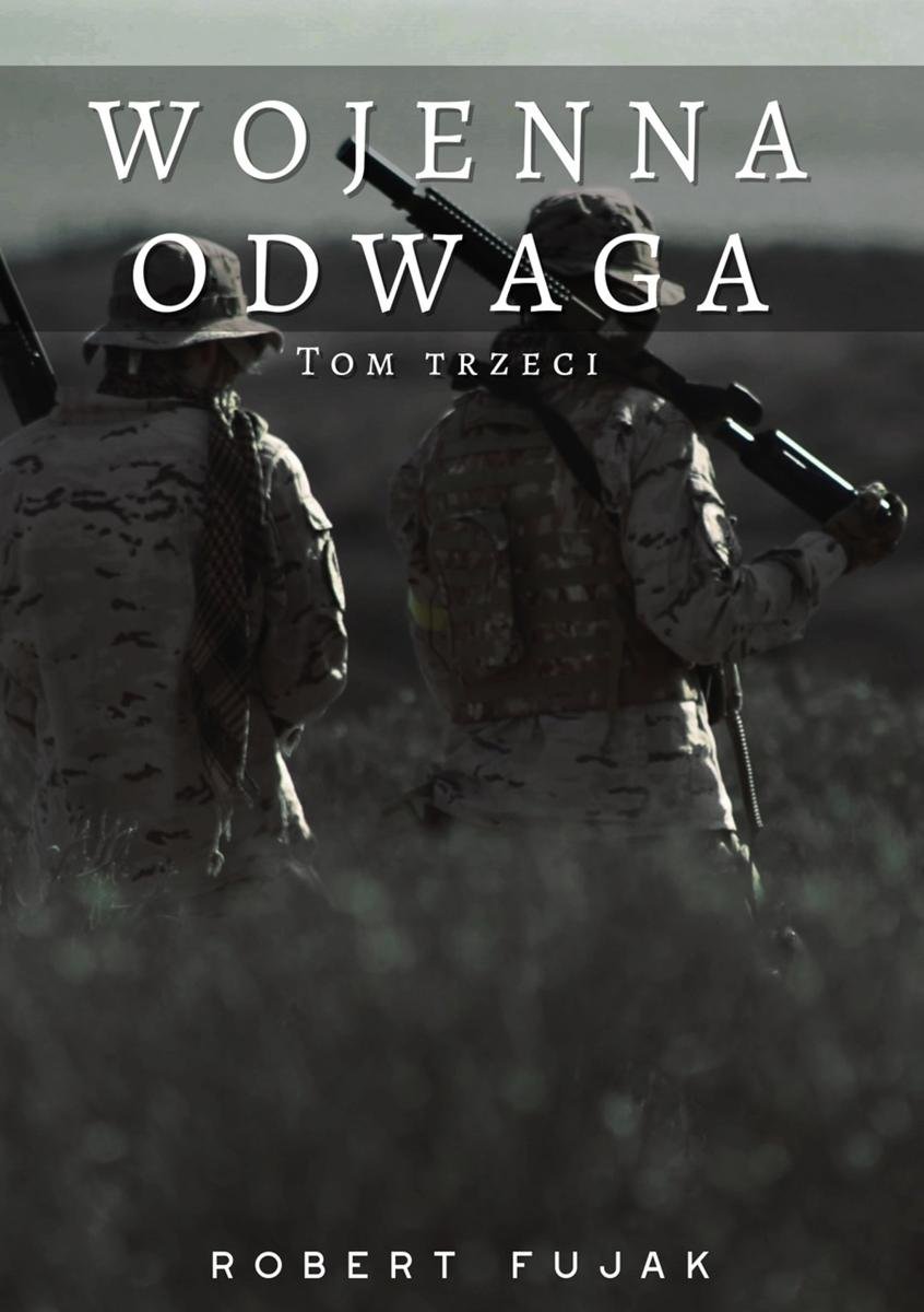 Wojenna odwaga. Tom 3 okładka