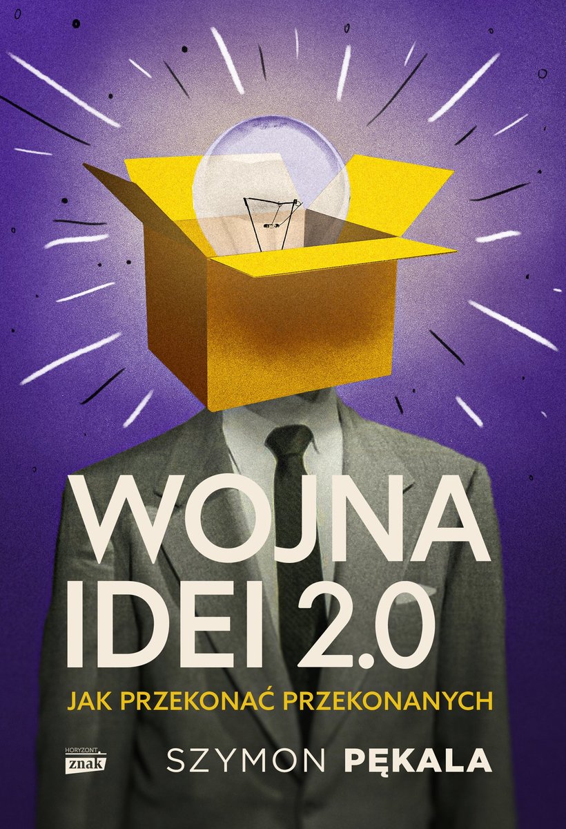 Wojna Idei 2.0. Jak przekonać przekonanych? okładka