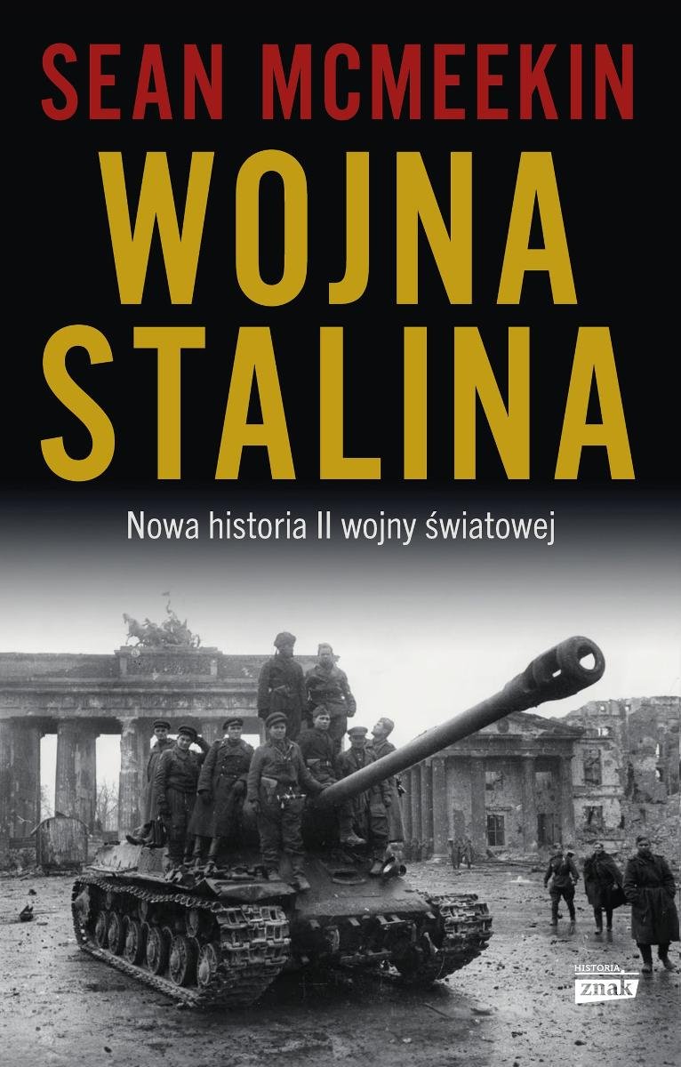 Wojna Stalina. Nowa historia II wojny światowej okładka