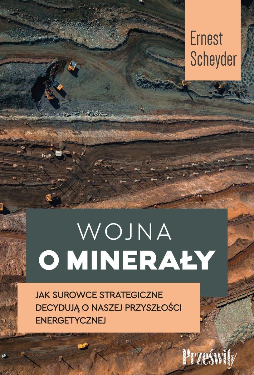 Wojna o minerały. Jak surowce strategiczne decydują o naszej przyszłości energetycznej - ebook mobi okładka