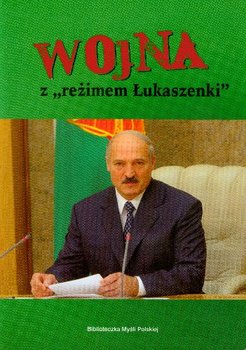 Wojna z Reżimem Łukaszenki okładka