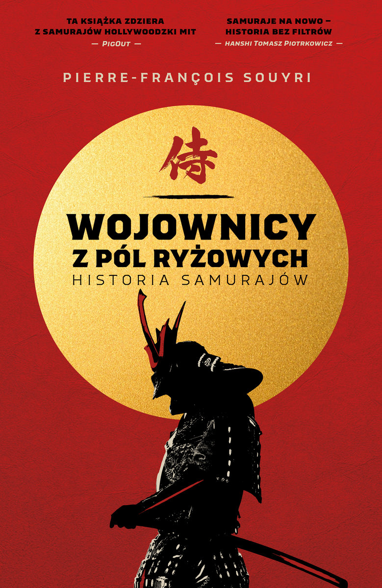 Wojownicy z pól ryżowych. Historia samurajów okładka