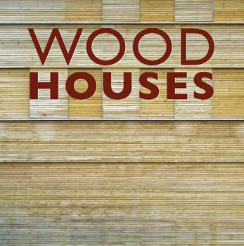 Wood Houses okładka