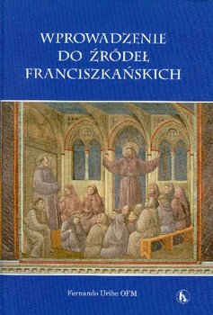 Wprowadzenie do Źródeł Franciszkańskich okładka