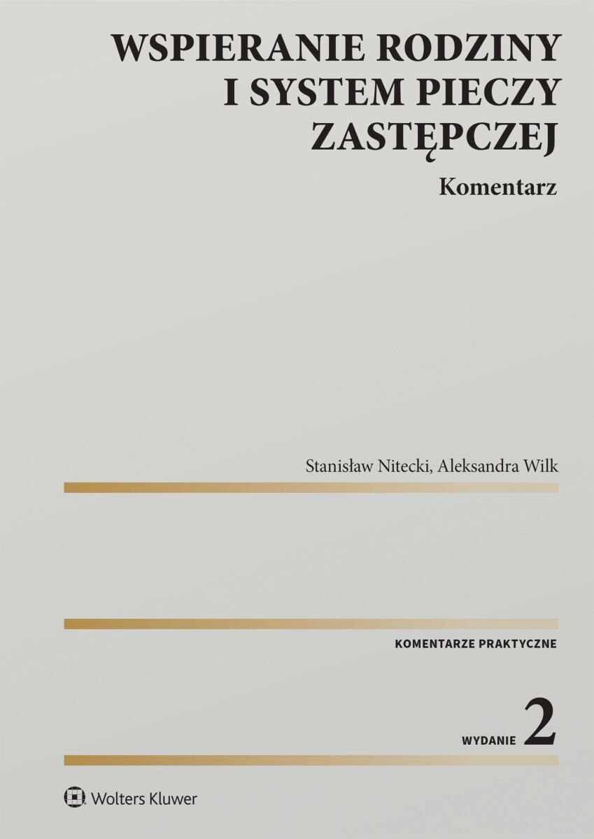 Wspieranie rodziny i system pieczy zastępczej. Komentarz okładka