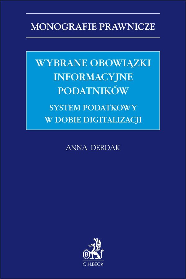 Wybrane obowiązki informacyjne podatników. System podatkowy w dobie digitalizacji okładka